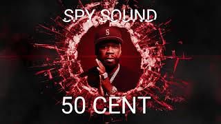 Spy Sound - 50Cent (spy sound rework 2023)