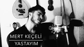 Yastayım - Mert Keçeli (#Ercan Saatçi Cover)#Ud #Klarnet #Keman Resimi