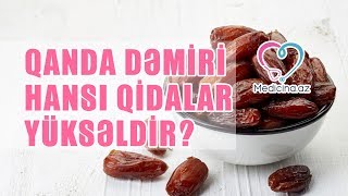 Qanda dəmiri hansı qidalar yüksəldir?