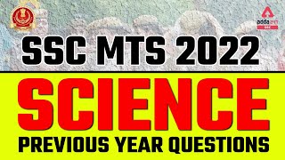 SSC MTS Science Previous Year Questions | SSC MTS Classes 2022