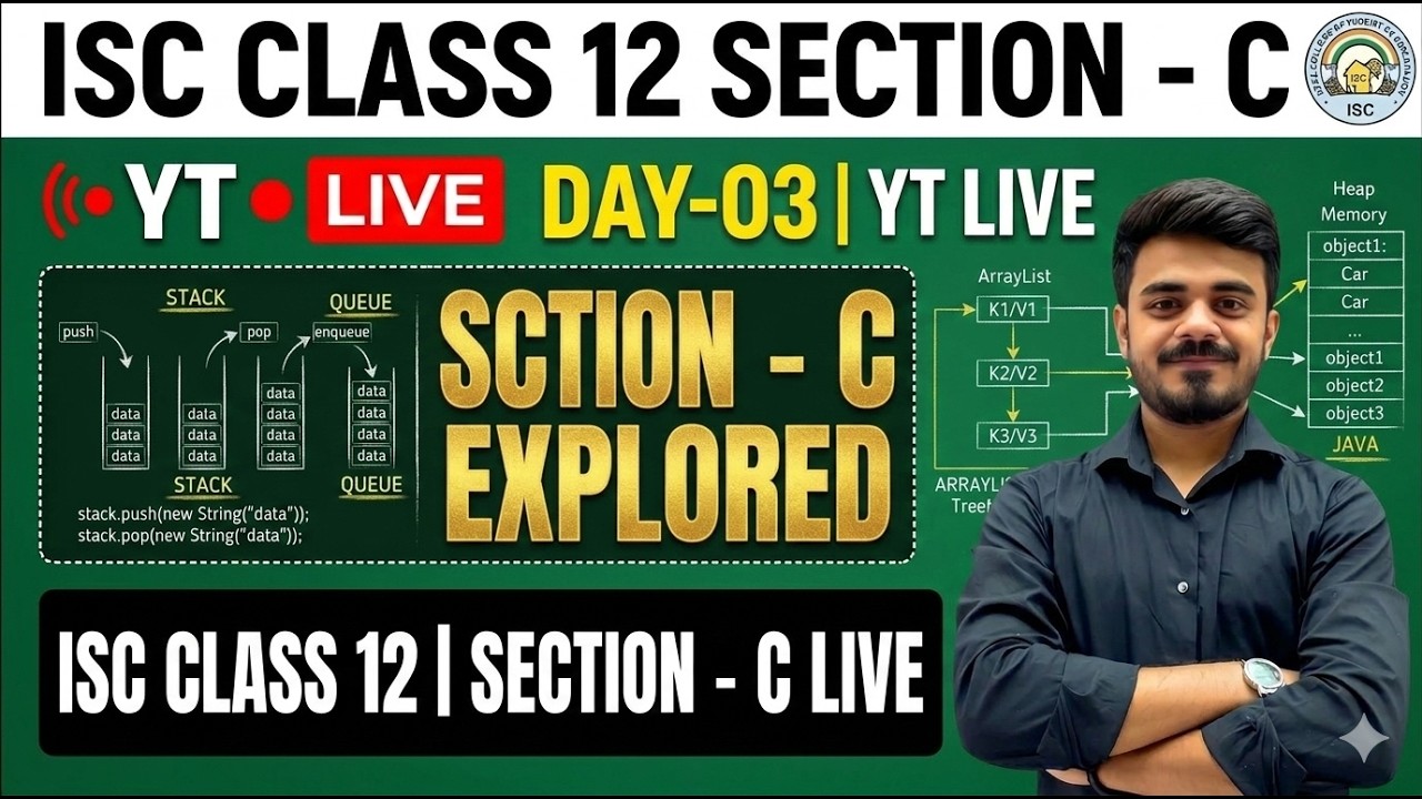 Section - C | ISC Class 12 | Computer | Day - 03 | YT Live | Hritik Raj ...