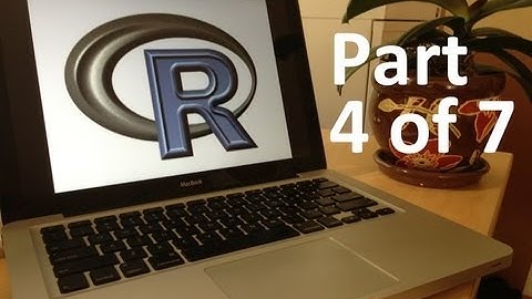 Introduction to R Webinar 4 of 7