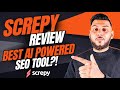 Screpy Review: Best AI Powered All In One SEO Tool?!