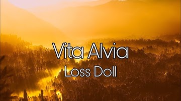 Los Dol - Vita Alvia (Lirik Video)