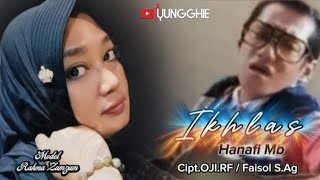 IKHLAS ~ Hanafi.Mb ||  Lyric Vidio