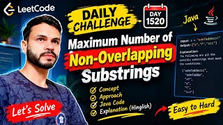 LeetCode 1520 Daily Challenge 🔥 | Maximum Number of Non-Overlapping Substrings | Java Solution
