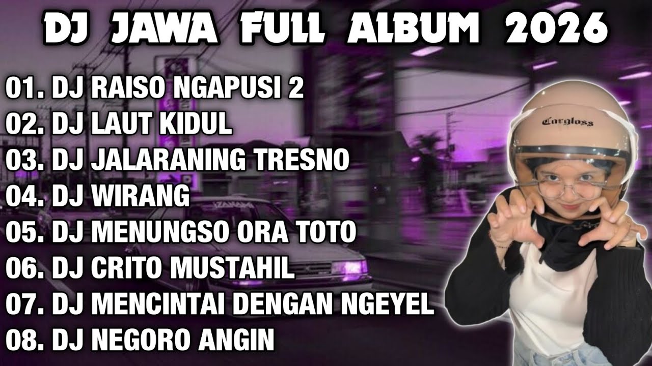 DJ JAWA FULL ALBUM 2026 || DJ AKU MILIH LIANE LORO SENG TAK RASAKKE - RAISO NGAPUSI 2