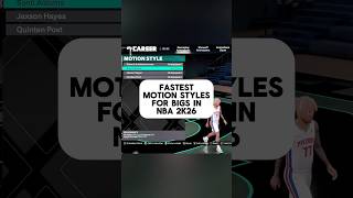 Fastest Motion Styles For Bigs In Nba 2K26
