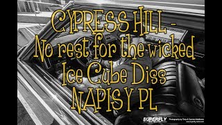 Cypress Hill-No Rest for the Wicked[NAPISY PL]