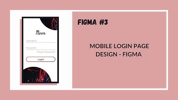 Design a Login Page for Mobile in Figma