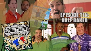 Half Baked: Seeing Stoned