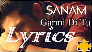 Sanam Puri - Garmi Di Tu Lyrical Song (Romantic Verson)