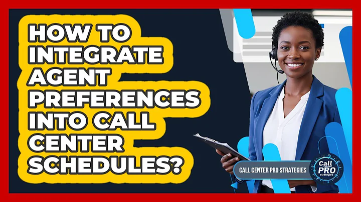 How To Integrate Agent Preferences Into Call Center Schedules?