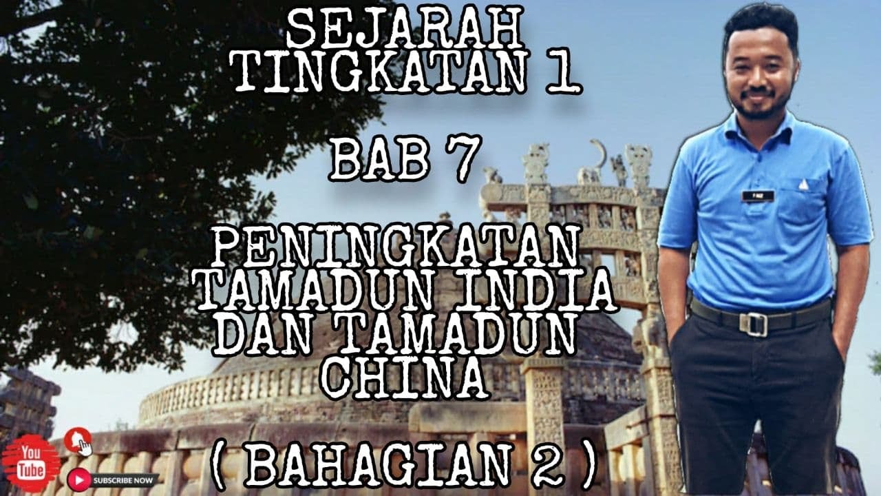 Pdpr Sejarah Tingkatan 1 Bab 7 Peningkatan Tamadun India Dan China Bahagian 2 Youtube