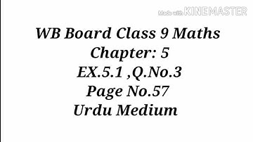 CH:5, EX: 5.1, Q.No.3 l WB Board Class 9 Maths l Urdu Medium