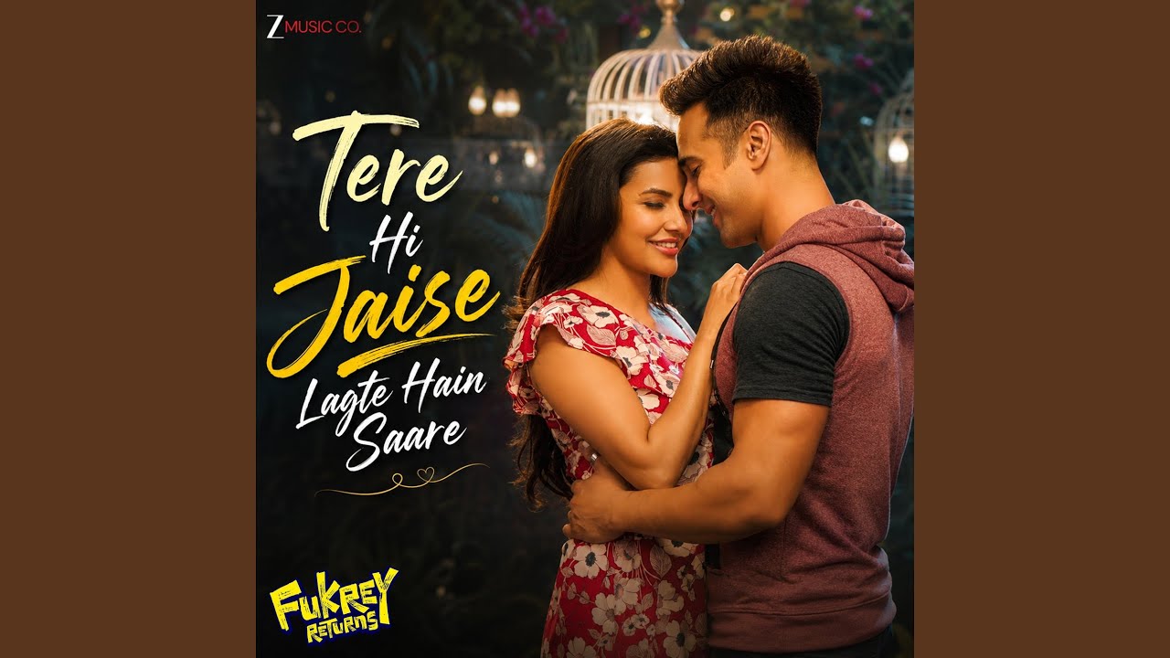 Tere Hi Jaise Lagte Hain Saare Lyrics – Fukrey Returns | Jyotica Tangri cover image