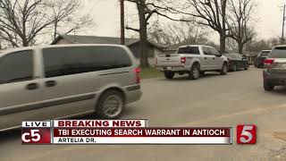 TBI executing search warrants at Antioch home