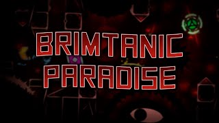 Brimtanic Paradise by zYuko 100%! - Extreme Demon