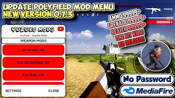 UPDATE POLYFIELD MOD MENU NEW VERSION 0.7.3 | MEDIAFIRE | NO PASSWORD