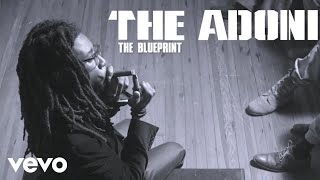 THE ADONI - BLUEPRINT (Official Music Video) ft. Lord Fubu