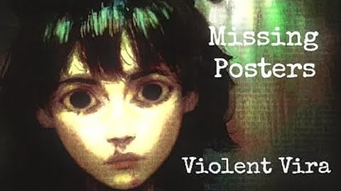 Violent Vira- Missing Posters [Lyrics]
