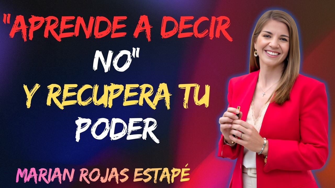 El Límite Que Debiste Poner Hace Años (Y Que Te Cambiaría La Vida Hoy) | Marian Rojas Estapé