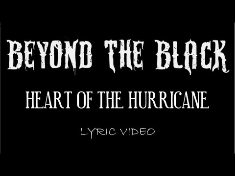 Beyond The Black - Heart Of The Hurricane - 2018 - Lyric Video