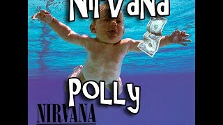 Nirvana polly lyrics