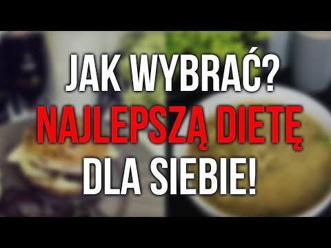 Wideo: Jak Wybrać Najskuteczniejszą Dietę