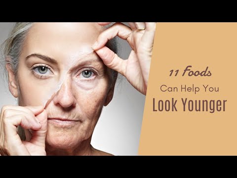 11 Foods That Can Help You Look Younger