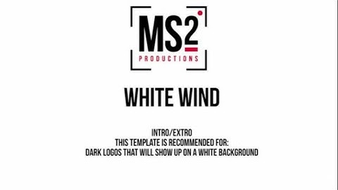 MS2 Productions: Video Power Pack Intro/Extro White Wind