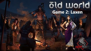 Old World Game 2: Part 2