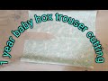 1year baby girl box trouser cutting