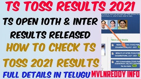 TS Open 10th & InterResults 2021 Released//How to check Toss SSC & Inter Results 2021//Mvlnreddy
