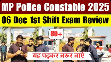 MP Police Constable Exam Review 2025 | MP Police Constable 06 Dec 1st Shift Paper Analysis 2025
