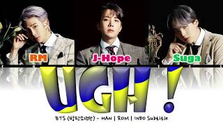 BTS (방탄소년단) - 'UGH!' COLOR CODED HAN|ROM|INDO Subtitle |By: #Ren_918