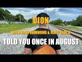 Dion  told you once in august with john hammond and rory block  official music