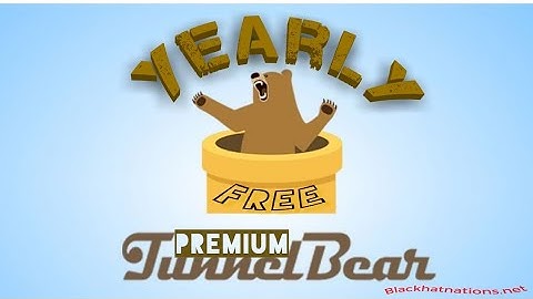 Free unlimited Yearly Tunnelbear VPN Premium version