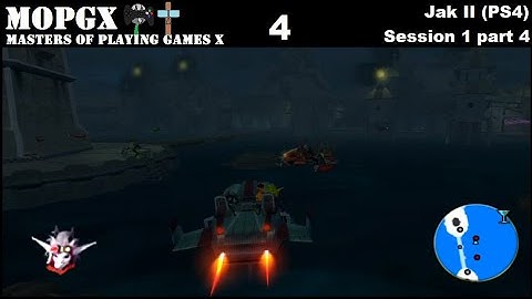 Jak II (PS4) Session 1 [part 4/4]