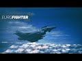 Eurofighter Typhoon - Most Advanced Combat Aircraft