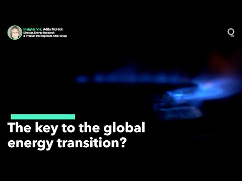 Why Natural Gas is Key to the Global Energy Transition