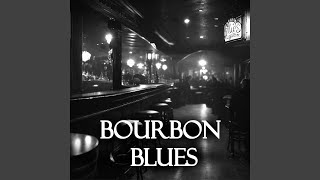 Bourbon Blues