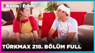 1 Kadın 1 Erkek || 218. Bölüm Full Turkmax