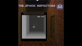 The Spook Inspectors- I totally didn't get scared!