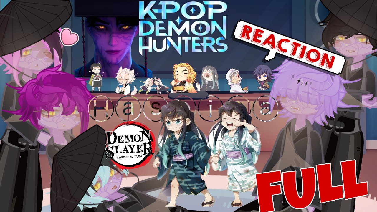 Saja Boys React To Hashira || Demon Slayer || FULL || 2x || KPOP DEMON HUNTER || GACHA LIFE 2 REACT