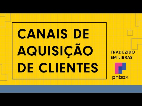 Canais de Aquisição de Clientes | PNBOX