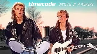 Timecode - Dancing On A Highway (Musikladen Eurotops) 1989