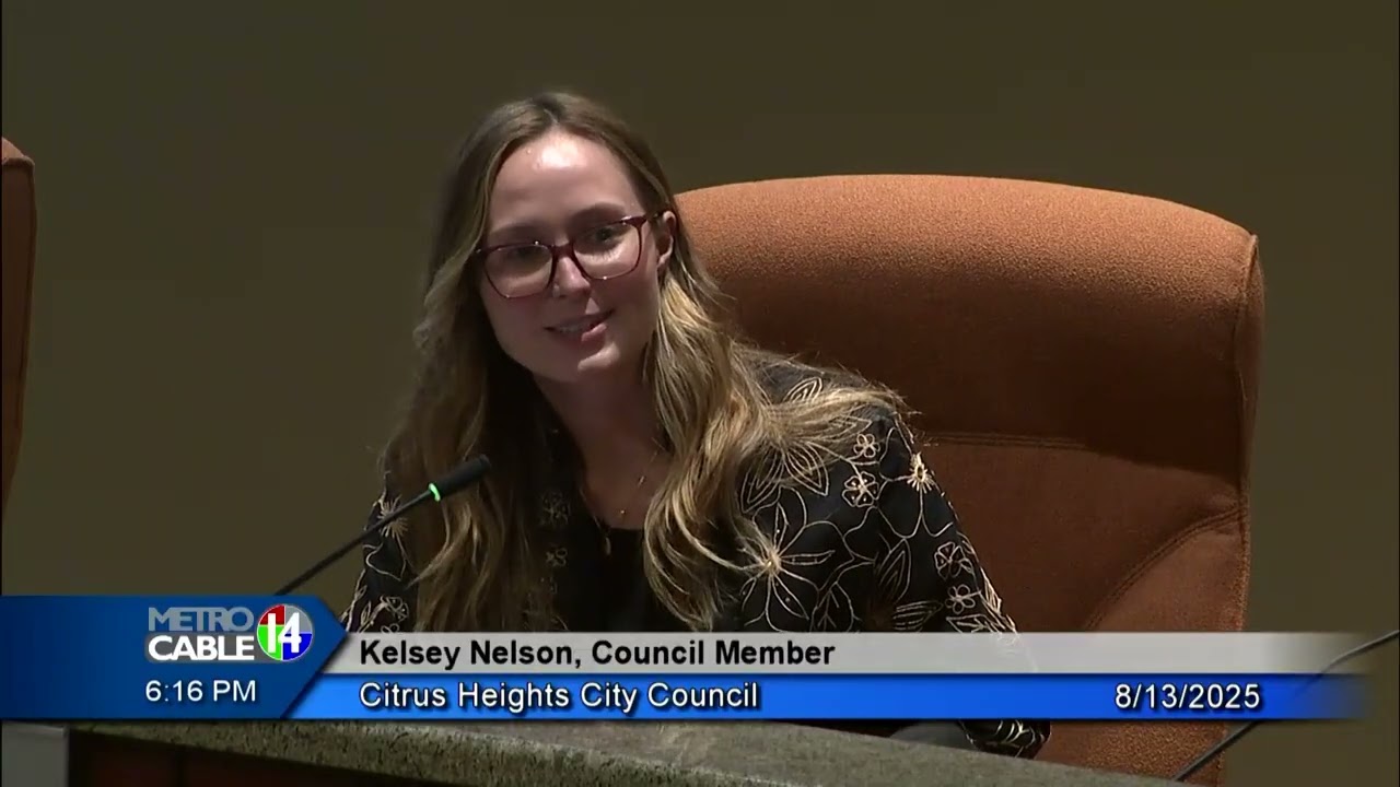 Citrus Heights City Council - August 13, 2025