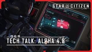 Star Citizen Live: Tech Talk