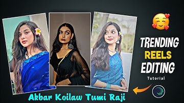 🥰 Akbar Koilaw Tumi Raji🌹 New Trend Bangla Song XML Video Editing | Alight Motion Video Editing